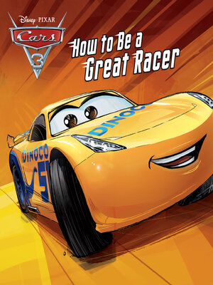 cover image of Taken by Storm/How to Be a Great Racer (Disney/Pixar Cars 3)